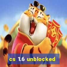 cs 1.6 unblocked